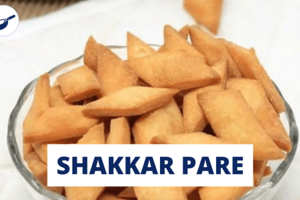 shakkar-pare-recipe