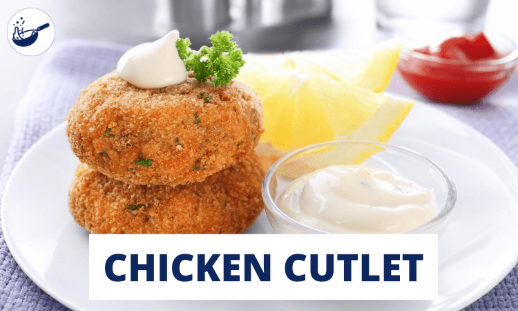 chicken-cutlet-recipe