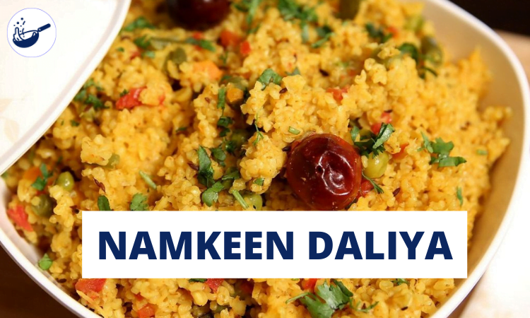 Namkeen Daliya Recipe